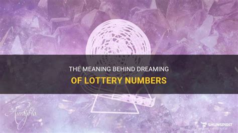 dreaming of numbers lotto|Understand the Meanings and Symbolism of Dreaming About .